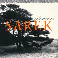 Sarek – Alvorna