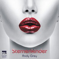 Andy Grey – Sternenkinder