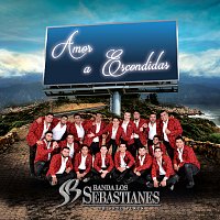 Banda Los Sebastianes De Saúl Plata – Amor A Escondidas