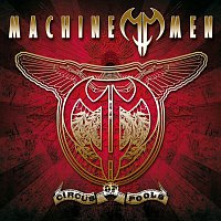 Machine Men – Circus of Fools