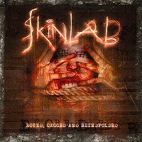 Skinlab – Bound, Gagged and Blindfolded (Reissue)