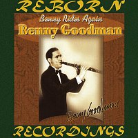 Benny Goodman – Benny Rides Again (HD Remastered)
