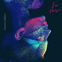 Connor LeBlanc – Is Here