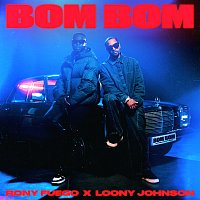 Rony Fuego, Loony Johnson – BOM BOM