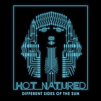 Hot Natured – Different Sides Of The Sun