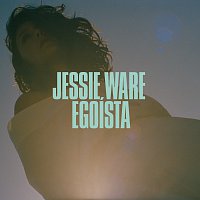 Jessie Ware – Egoísta