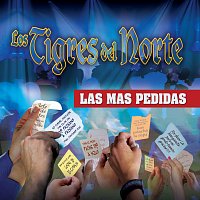 Los Tigres Del Norte – Las Mas Pedidas