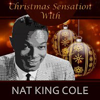 Nat King Cole – Christmas Sensation With Nat King Cole