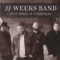 JJ Weeks Band – That Spirit Of Christmas