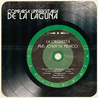 Comparsa Universitaria de la Laguna – La Orquesta Más Joven de México