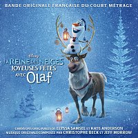 Různí interpreti – La Reine des Neiges - Joyeuses fetes avec Olaf [Bande Originale Francaise du Court Métrage]