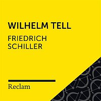 Reclam Horbucher x Hans Sigl x Friedrich Schiller – Schiller: Wilhelm Tell (Reclam Horbuch)