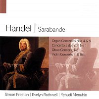 Yehudi Menuhin, Simon Preston, Evelyn Rothwell – Handel Sarabande