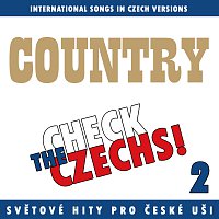 Přední strana obalu CD Check The Czechs! Country nálada - zahraniční songy v domácích verzích 2.