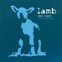 Lamb – What Sound [Intl double CD]