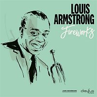 Louis Armstrong – Fireworks MP3