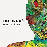 Krajina Ró – Hotel Blázen CD