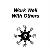 Work Well with Others
