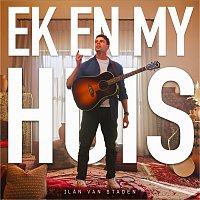 Ilán van Staden – Ek En My Huis