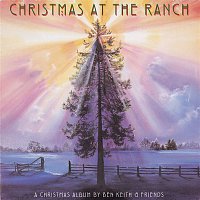 Ben Keith & Friends – Christmas At The Ranch
