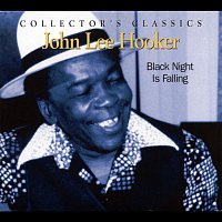 John Lee Hooker – Black Night Is Falling
