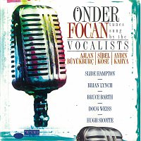 Onder Focan – Tunes Sung By The Vocalists