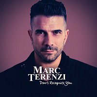 Marc Terenzi – Don't Recognize You (Single Mix)