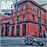 Alan Doyle – Come Out With Me