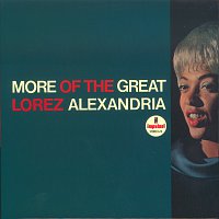 Lorez Alexandria – More Of The Great