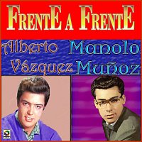 Alberto Vazquez, Manolo Munoz – Frente A Frente