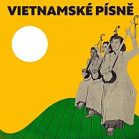 Minh-Do, Thai-Thi-Lien – Vietnamské písně