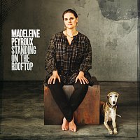 Madeleine Peyroux – Standing On The Rooftop