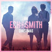 Echosmith – An Echosmith Christmas