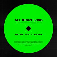 All Night Long [Mella Dee Wigged Out Mix]