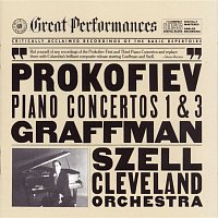 Gary Graffman, George Szell, The Cleveland Orchestra – Prokofiev:  Piano Concertos Nos. 1 and 3; Sonata No. 3 in A Minor, Op. 28