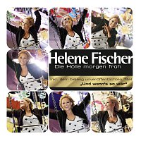 Helene Fischer – Die Holle Morgen Fruh