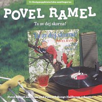 Přední strana obalu CD Ta av dej skorna! Povel Ramel med Gals and Pals och Bengt Hallbergs orkester