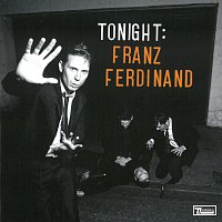 Tonight: Franz Ferdinand