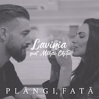 Lavinia, Mihai Chi?u – Plangi, Fată