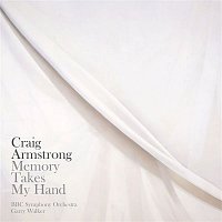 Přední strana obalu CD Craig Armstrong: 'Memory Takes My Hand', 'One Minute', 'Immer'
