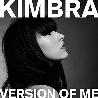 Kimbra – Version of Me
