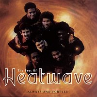 Heatwave – The Best Of Heatwave:  Always And Forever