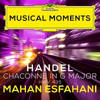 Mahan Esfahani – Handel: Chaconne in G Major for Harpsichord, HWV 435 [Musical Moments]