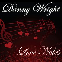 Danny Wright – Love Notes