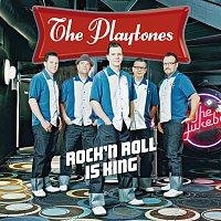 The Playtones – Rock'n Roll Is King