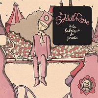 Various  Artists – Le Soldat Rose a la fabrique de jouets