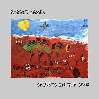 Robbie James – Secrets In The Sand
