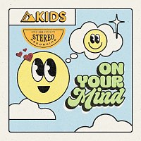 Influence Music Kids, Anjin Teal – On Your Mind [Kids Version]