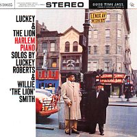 Luckey Roberts, Willie "The Lion" Smith – Luckey And The Lion: Harlem Piano