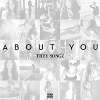 Trey Songz – About You